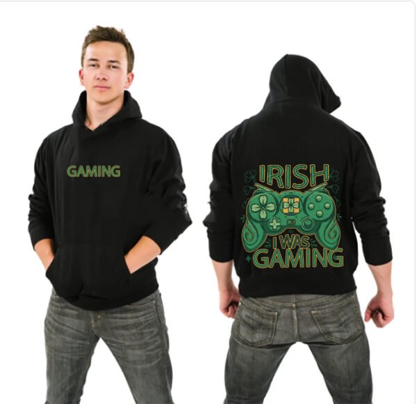 "IRISH I WAS GAMING" Hoodie
